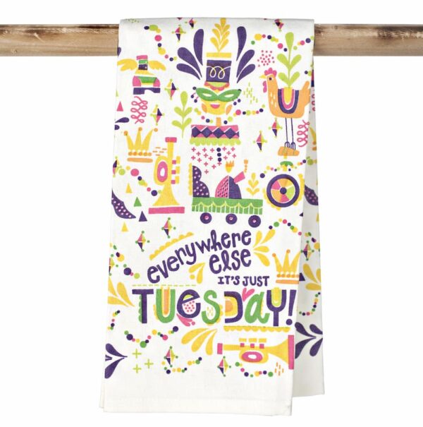 Mardi Gras Towel, "Everywhere Else it's Just Tuesday"