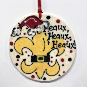 Heaux Heaux Heaux Ceramic Ornament by PD New Orleans Creations