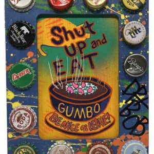 Be Nice or Leave folk art- bottle cap studded frame by Dr. Bob