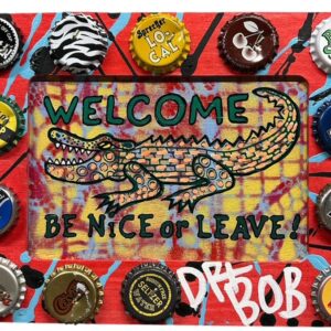 Be Nice or Leave! (with Alligator)